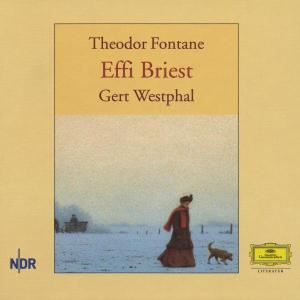 Gert Westphal • Theodor Fontane: Effi Briest (8 CD)