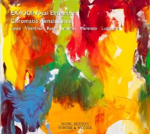 EXAUDI Vocal Ensemble • Chromatic Renaissance