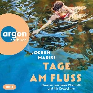Warmuth, Heike/Kretschmer, Nils • Tage Am Fluss