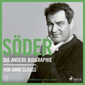 Astrid Schulz • Söder Die Andere Biografie (CD)