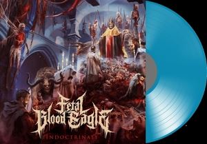 Fetal Blood Eagle • Indoctrinate (Gatefold Blue Vi (LP)