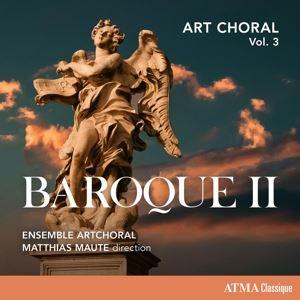 Ventura/Maute/Ensemble ArtChoral • Art choral Vol. 3, Baroque II (CD)