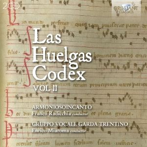 Armoniosoincanto/Radicchia, Franco • Las Huelgas Codex, Volume II