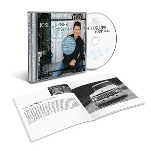 Turner, Josh • Your Man (20th Anniversary Edt. )