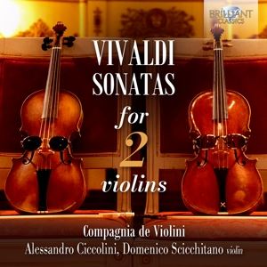 Ciccolini/Scicchitano/Compagni De Violini • Vivaldi: Sonatas for 2 Violins