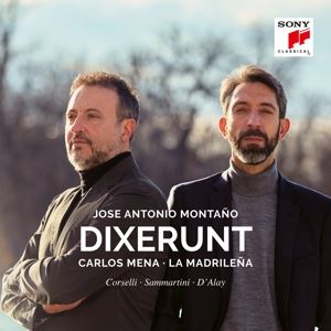 José Antonio Montaño • Dixerunt (CD)