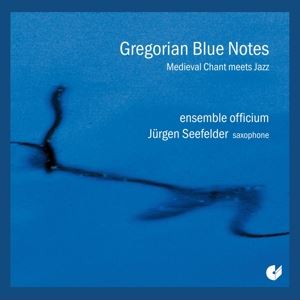 Seefelder/Rombach/Ensemble Officium • Gregorian Blue Notes - Mittelalterliche Gesänge (CD)