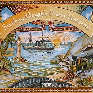 Hough, Stephen • Stephen Hough's Piano Postcards