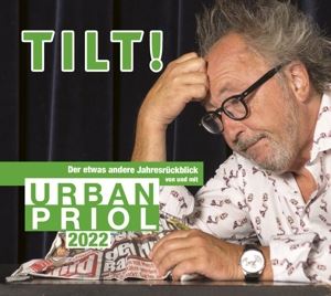 Urban Priol • TILT! 2022 - Der etwas andere Ja (2 CD)
