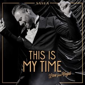 Sasha • This Is My Time. Love from Veg