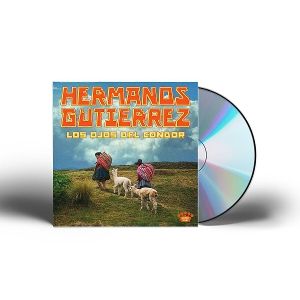 Hermanos Gutierrez • Los Ojos Del Condor