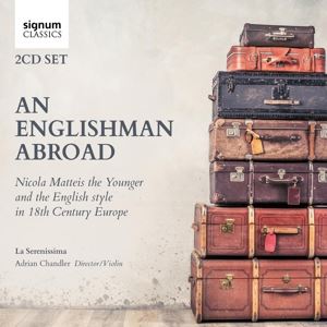 Adrian Chandler/La Serenissima • An Englishman Abroad (2 CD)