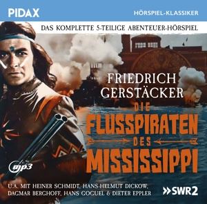 Gerstaecker, Friedrich • Die Flusspiraten des Mississippi