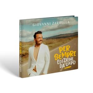 Giovanni Zarrella • Per Sempre (Edizione Da Capo) (2 CD)