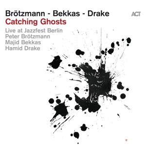 P. Brötzmann/M. Bekkas/H. Drake • Catching Ghosts (Digipak) (CD)