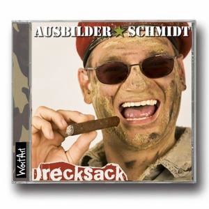 Ausbilder Schmidt • Drecksack