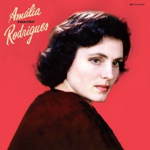 Rodrigues, Amalia • Essential Amalia Rodrigues