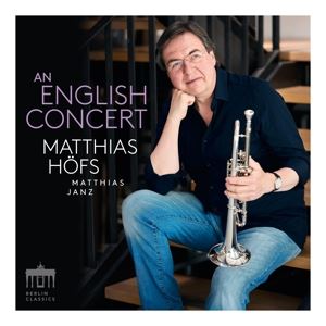 Höfs, Matthias/Janz, Matthias • An English Concert