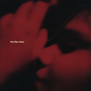 Lilac Time, The • Looking For A Day In The Night