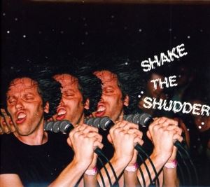 !!! (Chk Chk Chk) • Shake The Shudder (CD)